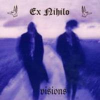 Ex Nihilo : Visions